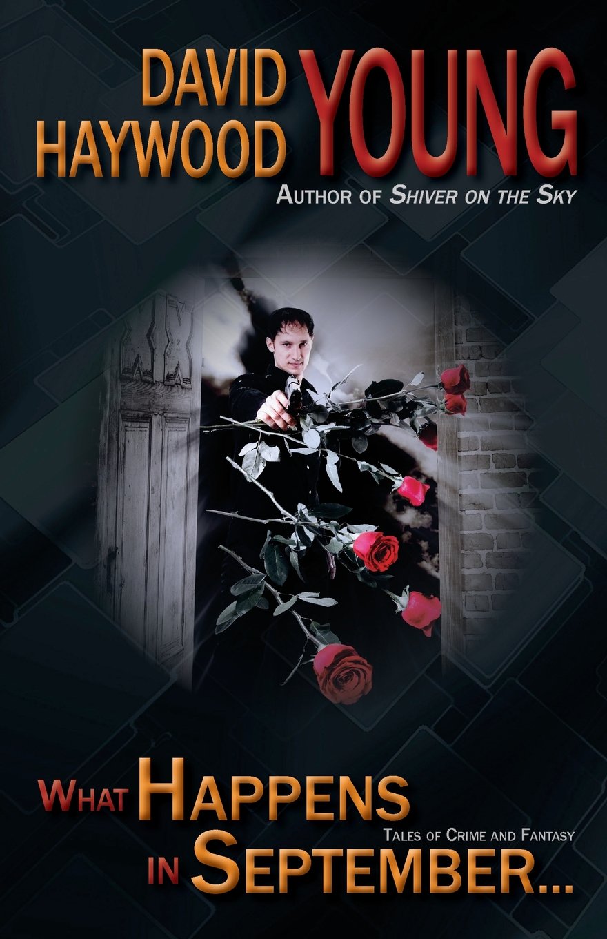 What Happens in September...: Tales of Crime and Fantasy Contemporary literature