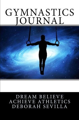 Gymnastics Journal: Boys Edition (Blue Space Cover) (Dream Believe Achieve Athletics) Leisure & Fun