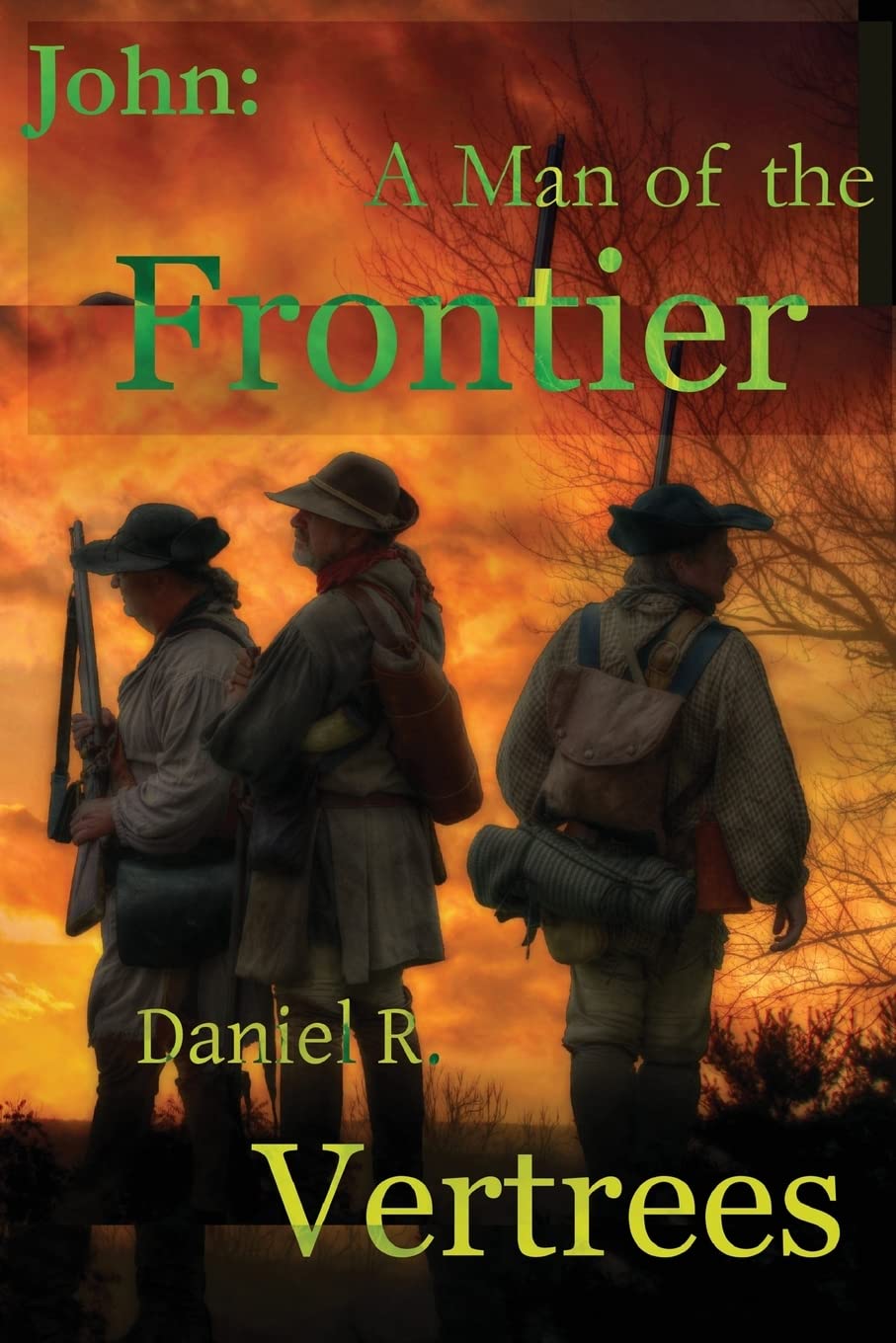 John: A Man of the Frontier (Man of Kentucky, Band 2) Politics & History