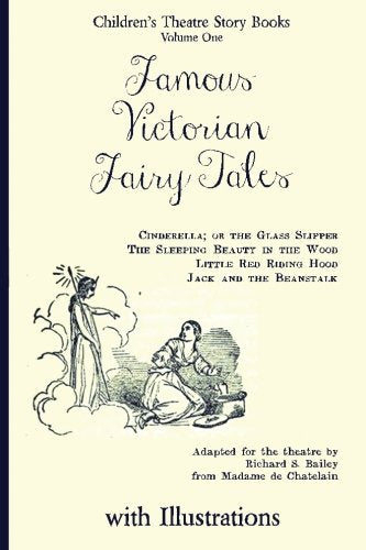 Famous Victorian Fairy Tales: Cinderella, Sleeping Beauty, Little Red Riding Hood, Jack and the Beanstalk (Children's Theatre Story Books, Band 1) Film, Art & Culture