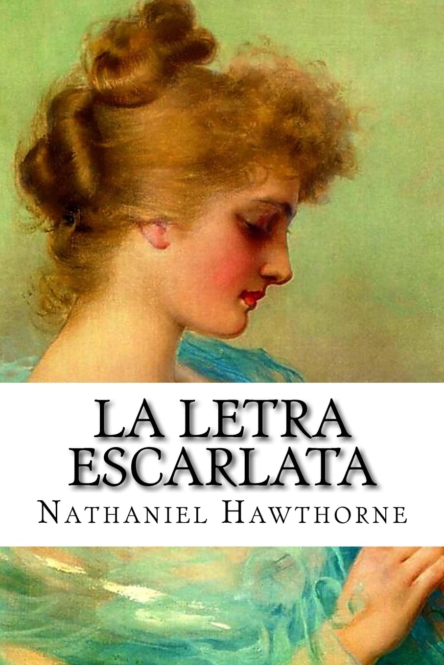 La letra escarlata Classics