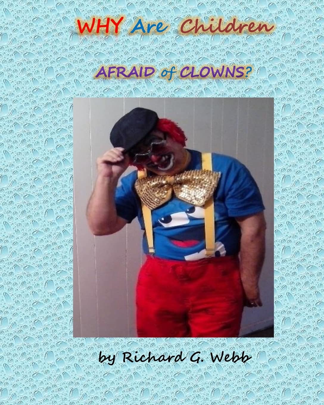 Why Are Children Afraid of Clowns? Poetry