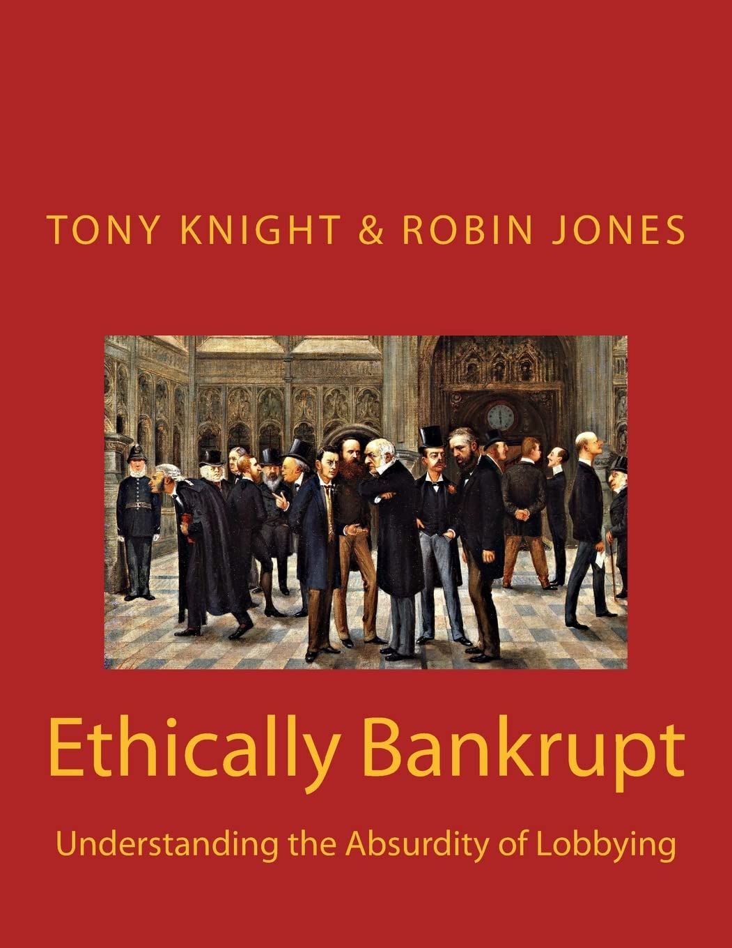 Ethically Bankrupt: Understanding the Absurdity of Lobbying Politics & History