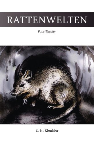 Rattenwelten: Polit-Thriller book