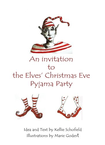 An Invitation to The Elves Christmas Eve Pyjama Party Novels & Short Stories