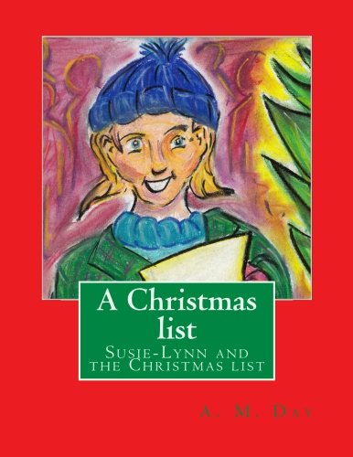 A Christmas list: Susie-Lynn and the Christmas list Non-fiction