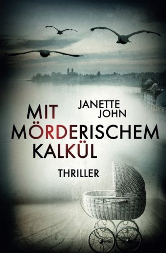 Mit mörderischem Kalkül: Thriller (Kripo Bodensee, Band 1) Historical Fiction