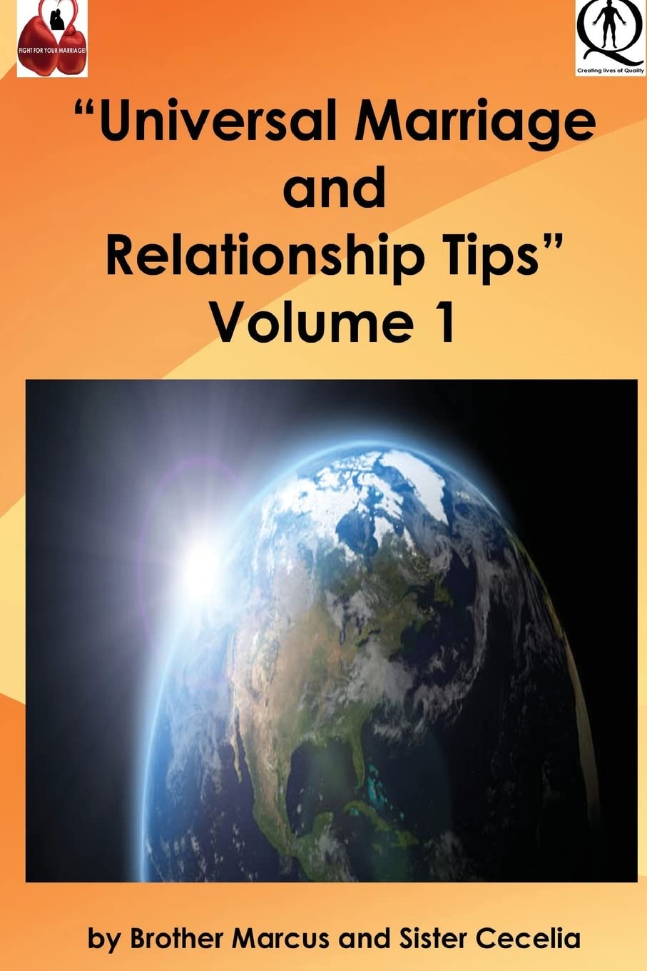 Universal Marriage and Relationship Tips - Volume 1 (Marriage Improvement Series, Band 1) Lifestyle
