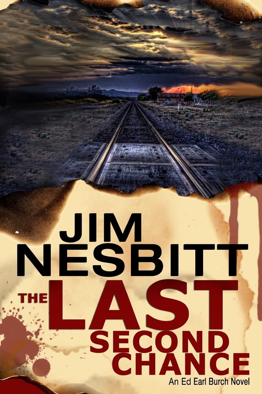 The Last Second Chance: An Ed Earl Burch Novel (Ed Earl Burch Hard-Boiled Texas Crime Thriller, Band 1) Action & Adventure