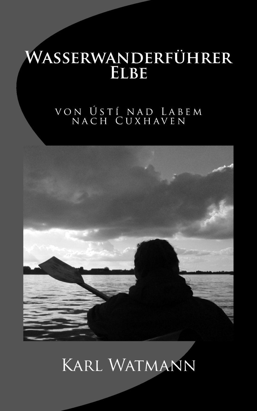 Wasserwanderführer Elbe von Ústí nad Labem nach Cuxhaven book