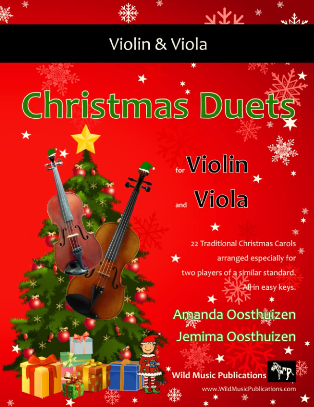 Christmas Duets for Violin and Viola: 22 Traditional Christmas Carols arranged especially for two equal players. All in easy keys. (Violin and Viola Duets for Intermediate Players) Sheet Music