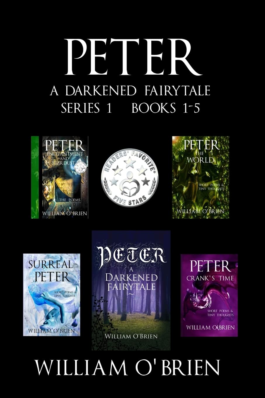 Peter: A Darkened Fairytale - Series 1 Books 1-5: Vol 1 - 5 book