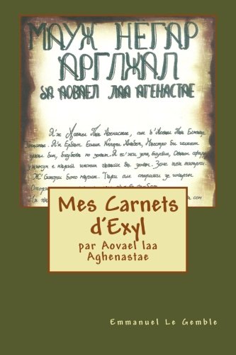 Mes Carnets d'Exyl: par Aovael Laa Aghenastae Books