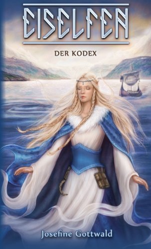 Eiselfen - Der Kodex: illustrierter Kurzroman Travel