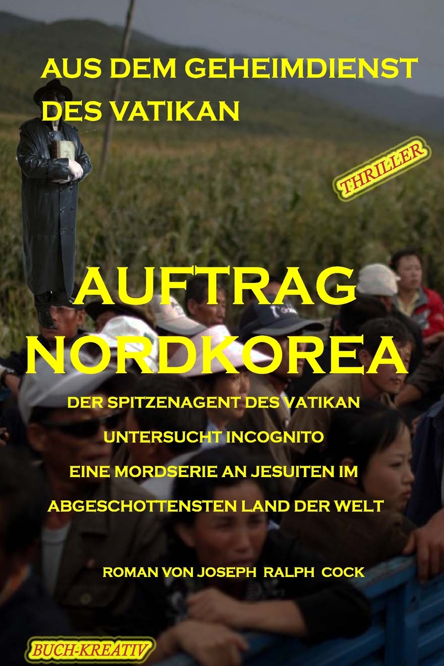 Auftrag Nordkorea (Aus den Archiven des Vatikan, Band 2) Social Sciences