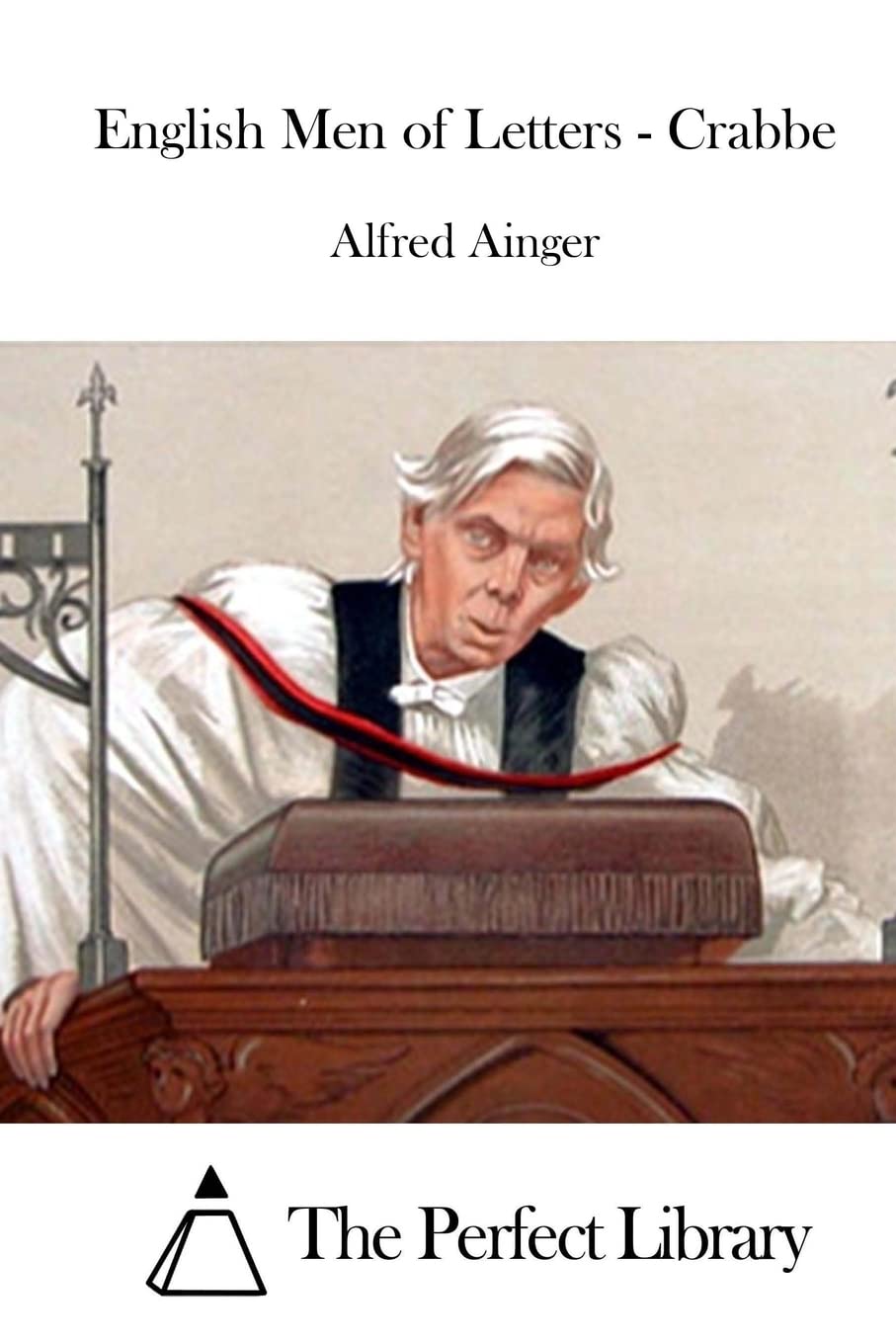 English Men of Letters - Crabbe (Perfect Library) Memories
