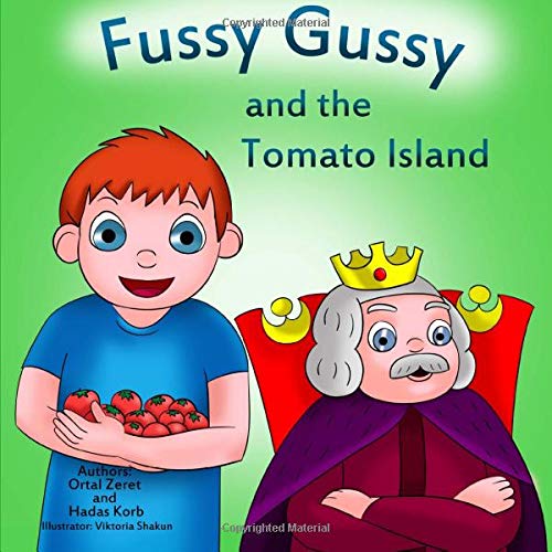 Fussy Gussy and the Tomato Island Health, Nutrition & Fitness