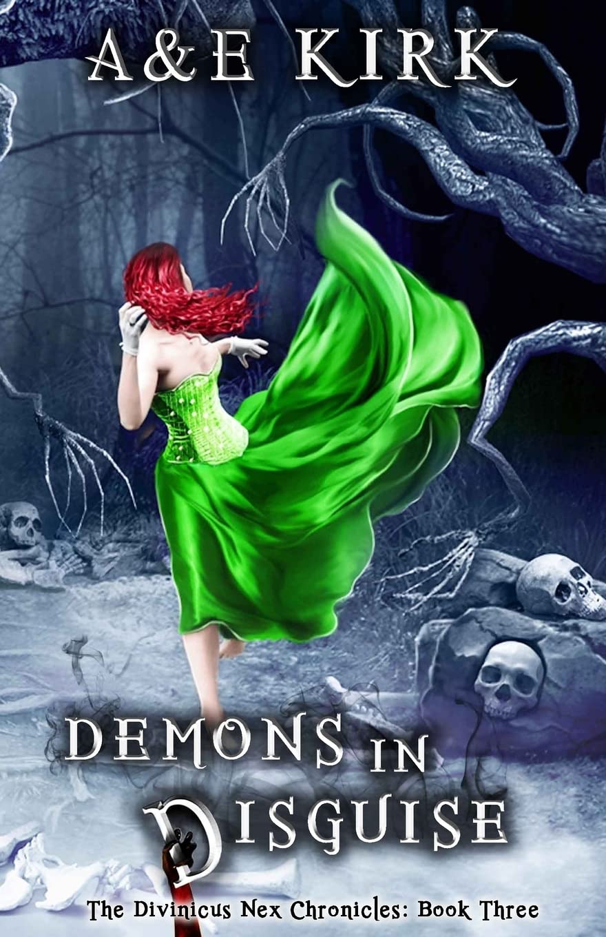Demons In Disguise: The Divinicus Nex Chronicles: Book Three book