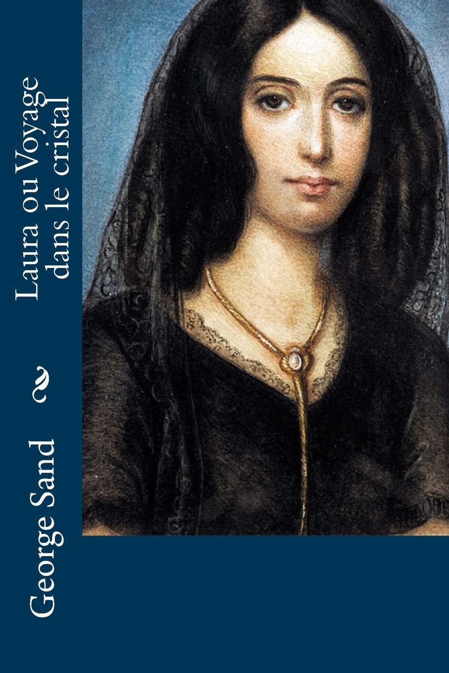 Laura ou Voyage dans le cristal book