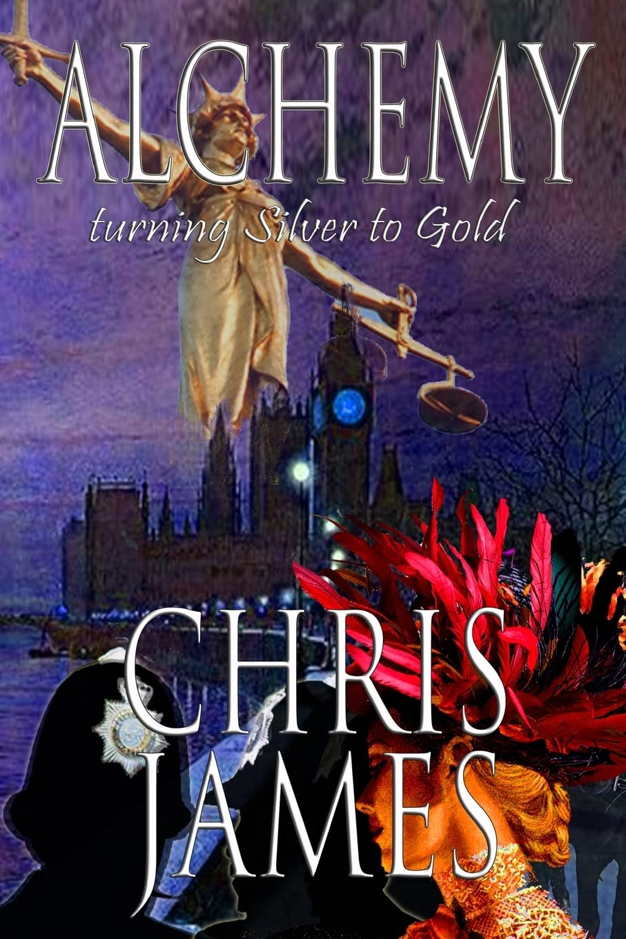Alchemy: turning Silver to Gold ~ a murder mystery thriller Historical Fiction