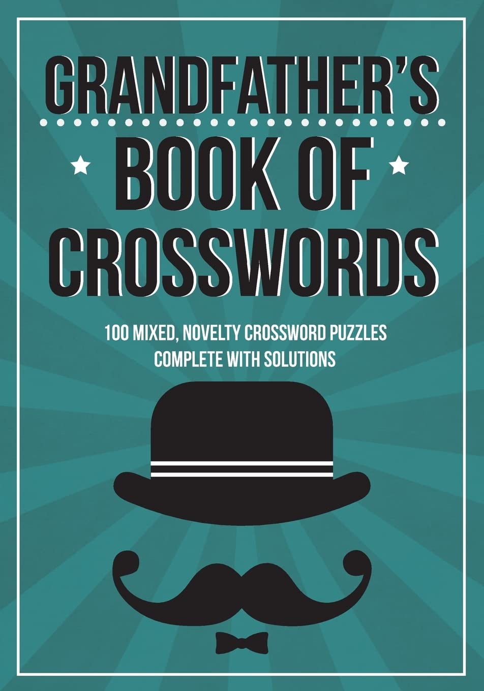 Grandfather's Book Of Crosswords: 100 novelty crossword puzzles Leisure & Fun
