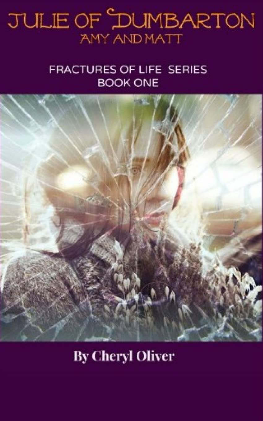 Julie of Dumbarton: Fractures of Life Series Drama