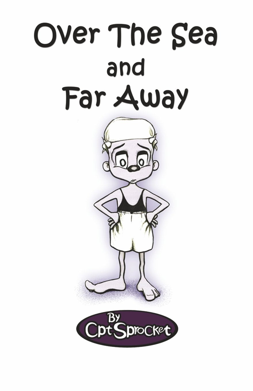Over The Sea and Far Away Novels & Short Stories