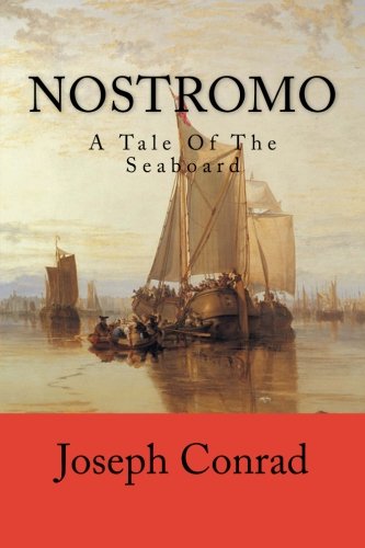 Nostromo A Tale of the Seaboard Contemporary literature