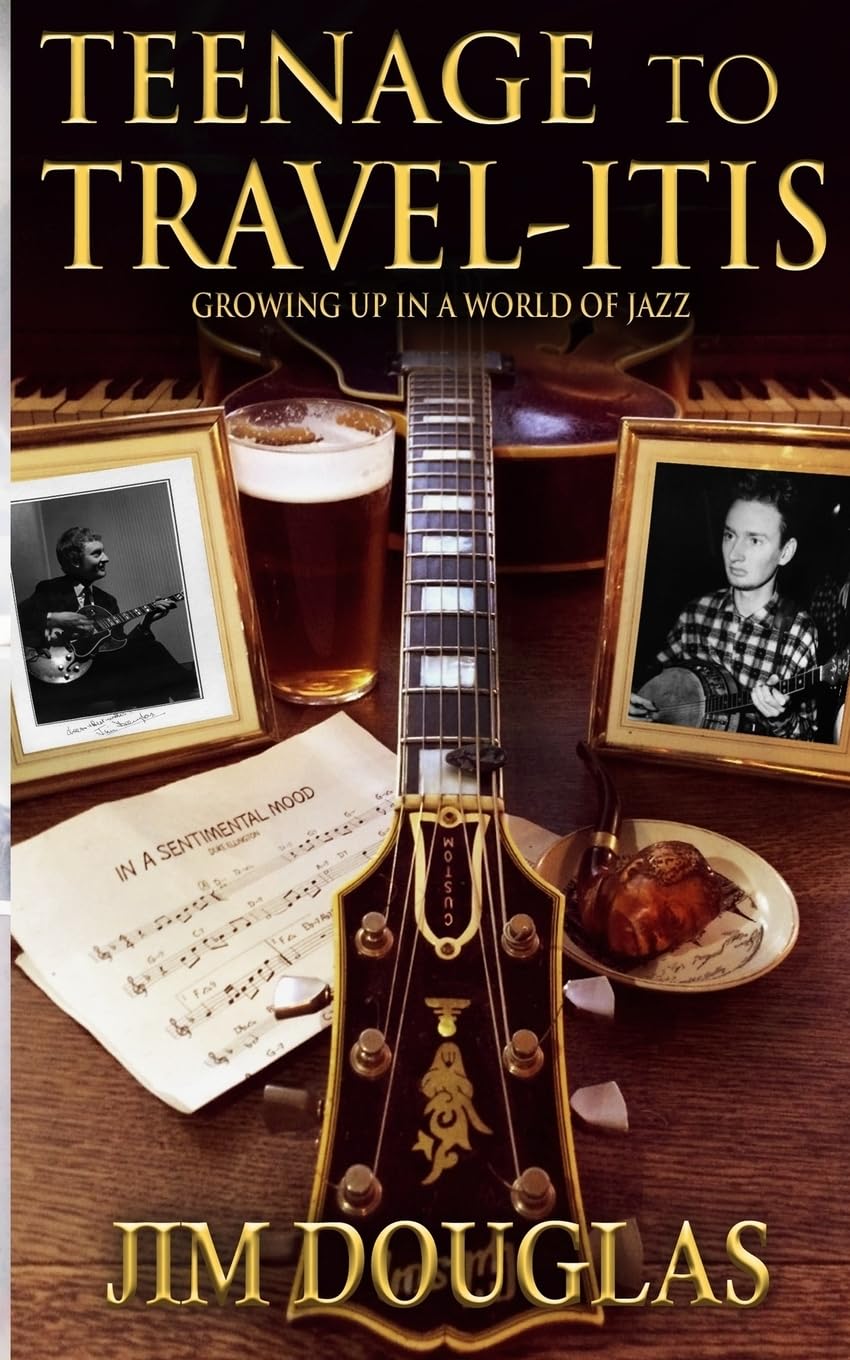 Teenage to Travelitis: Skiffle and Jazz Memories