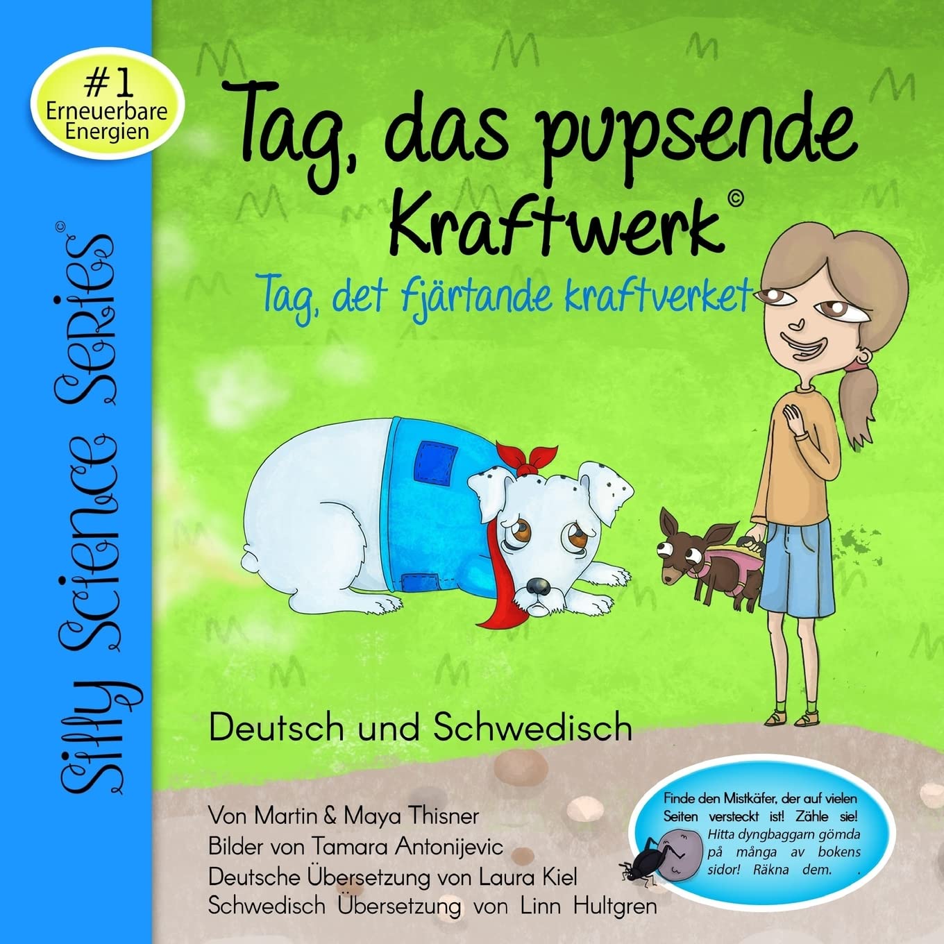 Tag, Das Pupsende Kraftwerk: Erneuebare Energien (Silly Science Series, Band 1) Non-fiction