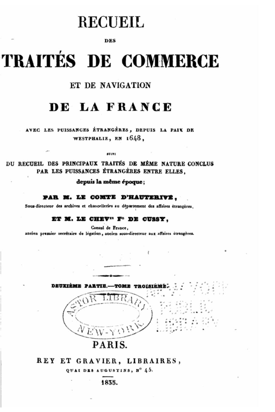 Recueil des traités de commerce et de navigation de la France avec les puissances étrangères depuis la paix de Westphalie, en 1648 Contemporary literature