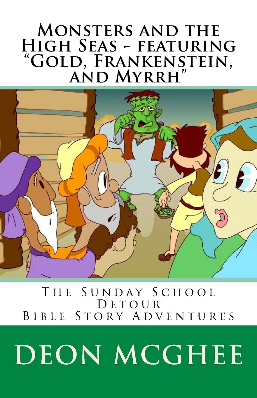 Monsters and the High Seas: Bible Story Adventures (The Sunday School Detour, Band 1) Non-fiction