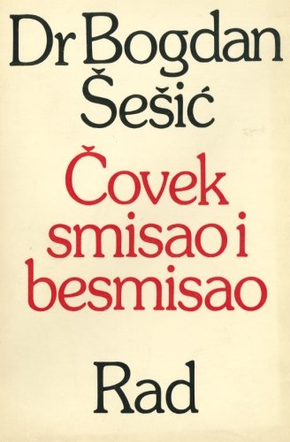 Covek, smisao i besmisao Philosophy