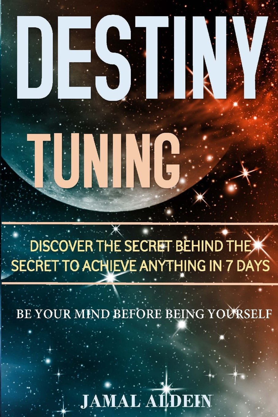 Product Image: Destiny Tuning: Be your mind before being yourself