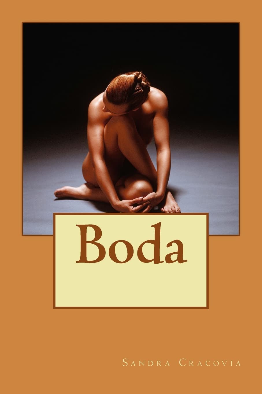 Boda (Aventuras de Sandra Cracovia, Band 2) Eroticism