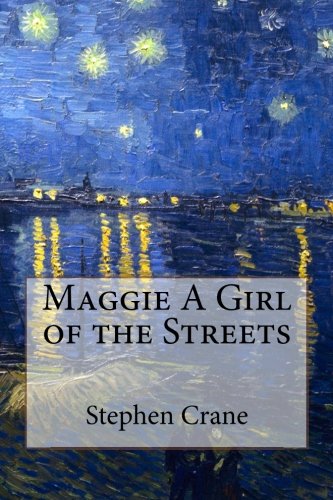 Maggie A Girl of the Streets Contemporary literature