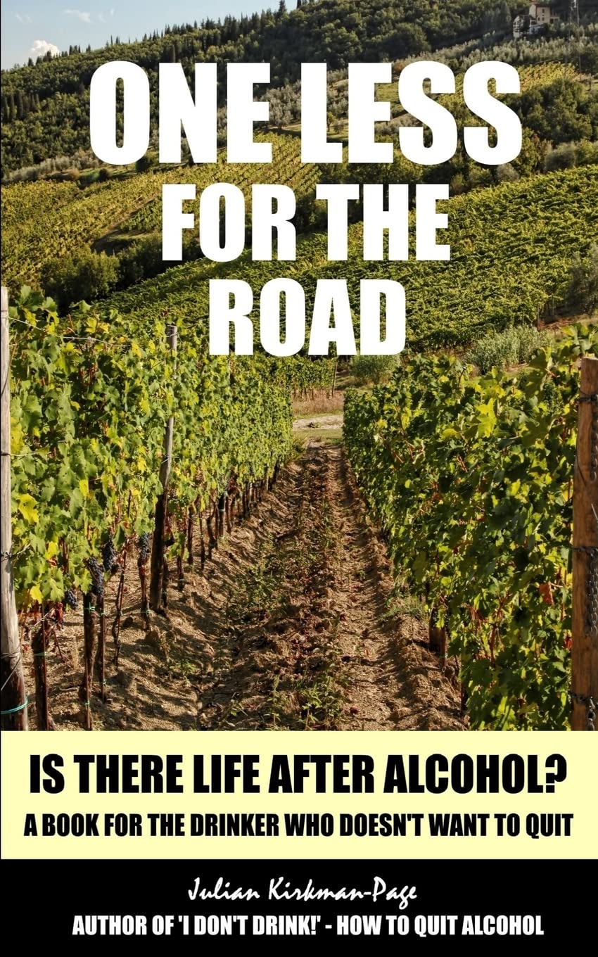 One Less for the Road: Is there life after alcohol? Health, Nutrition & Fitness