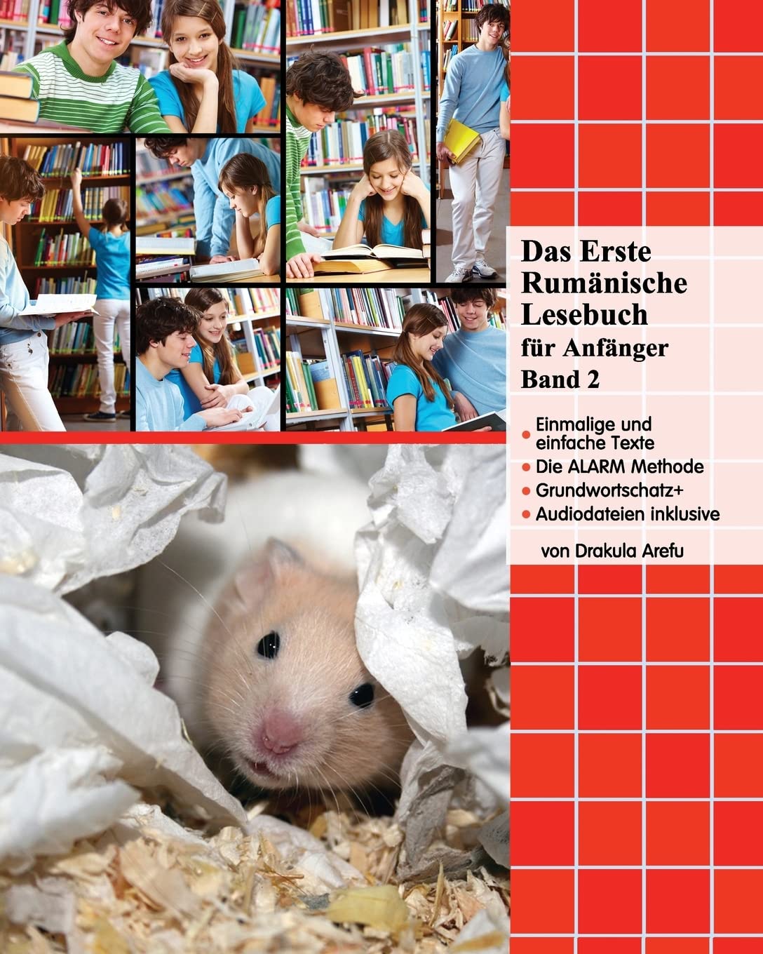 Das Erste Rumänische Lesebuch für Anfänger, Band 2: Stufe A2 zweisprachig mit rumänisch-deutscher Übersetzung (Gestufte Rumänische Lesebücher, Band 2) Foreign Languages ​​& Dictionaries