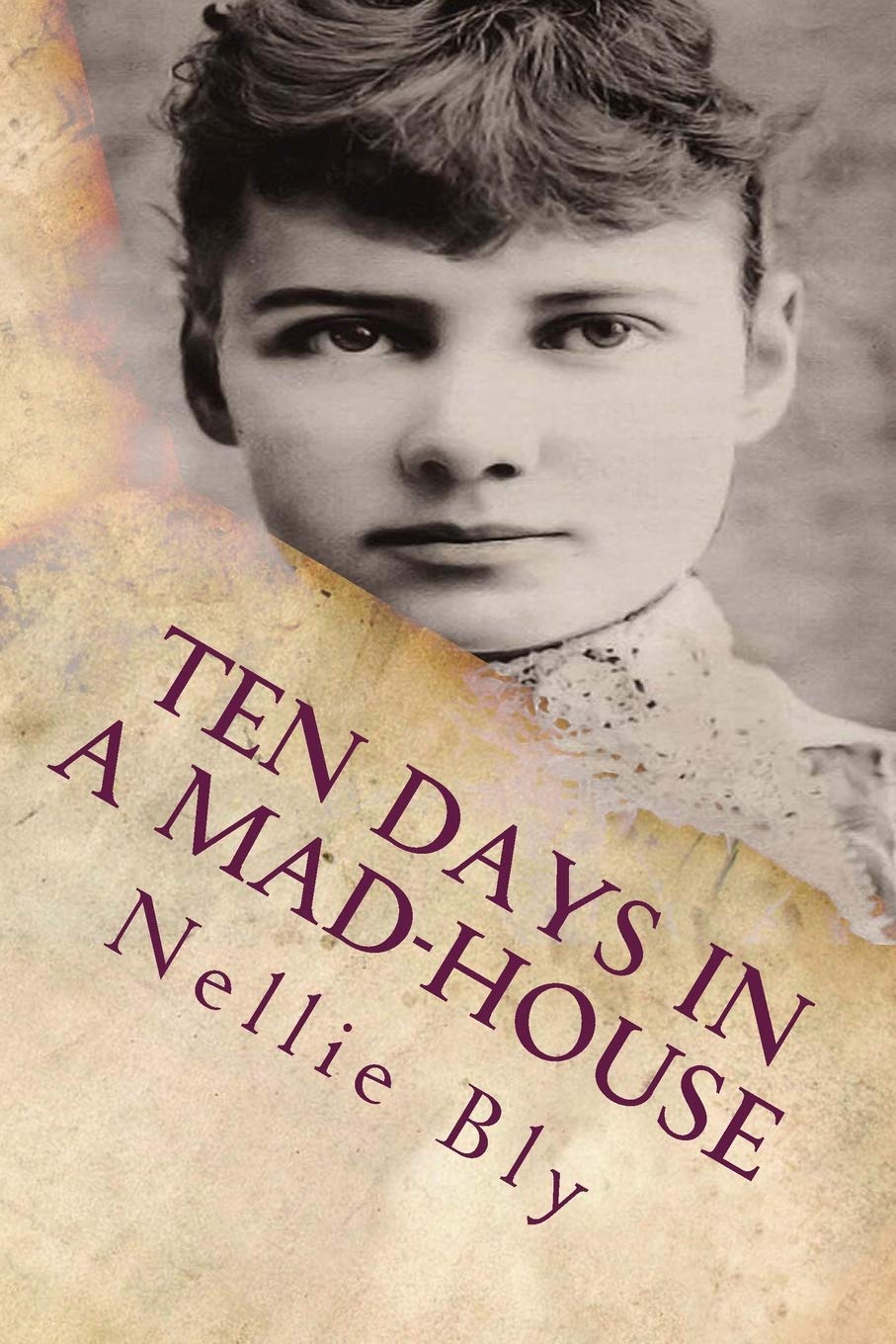 Ten Days In a Mad-House: Illustrated Medicine