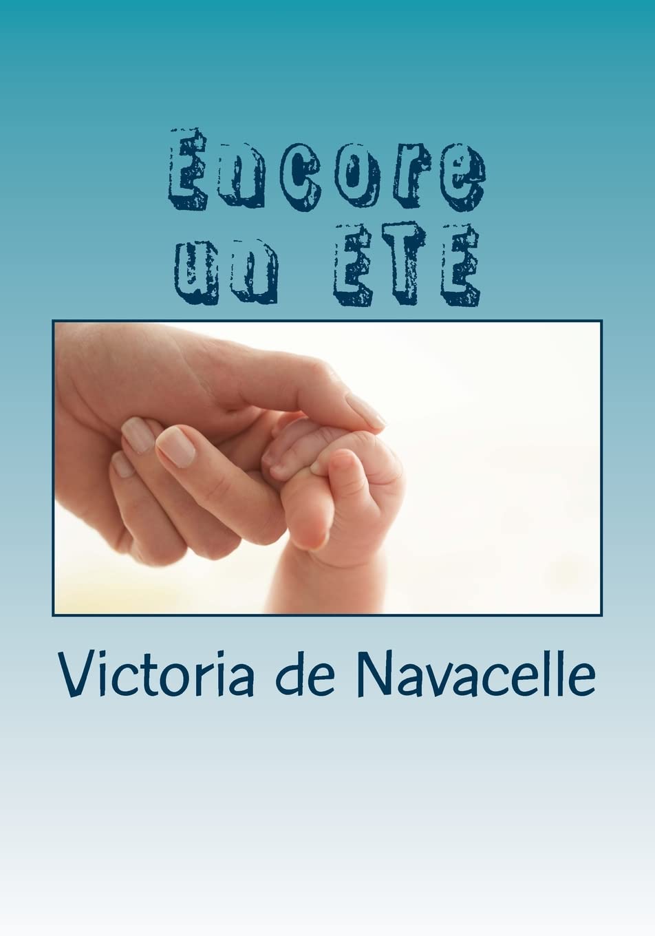 Encore un ETE: Roman book