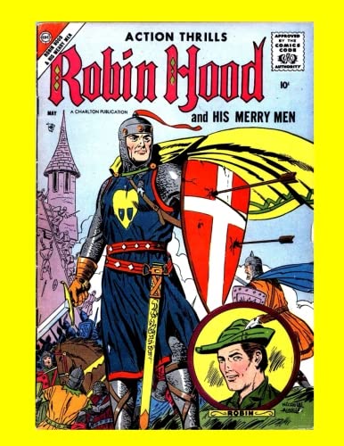 Robin Hood And His Merry Men #37: The Legendary Band Of Honest Outlaws - All Stories - No Ads Manga