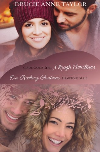 A Rough Christmas & Our Rocking Christmas: Weihnachtsgeschichten aus der Coral Gables & Hamptons Serie Contemporary Romance