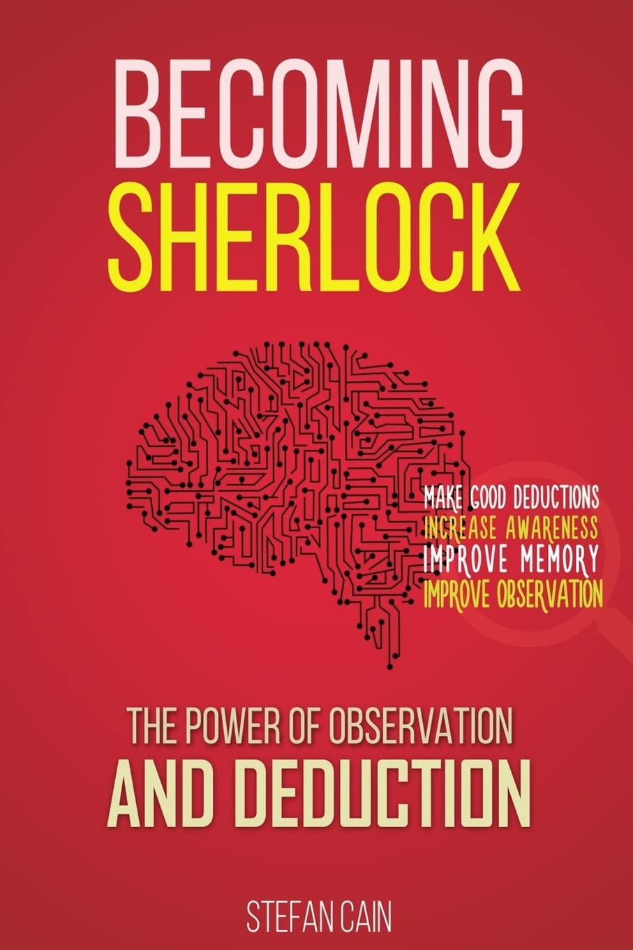 Becoming Sherlock: The Power of Observation & Deduction book