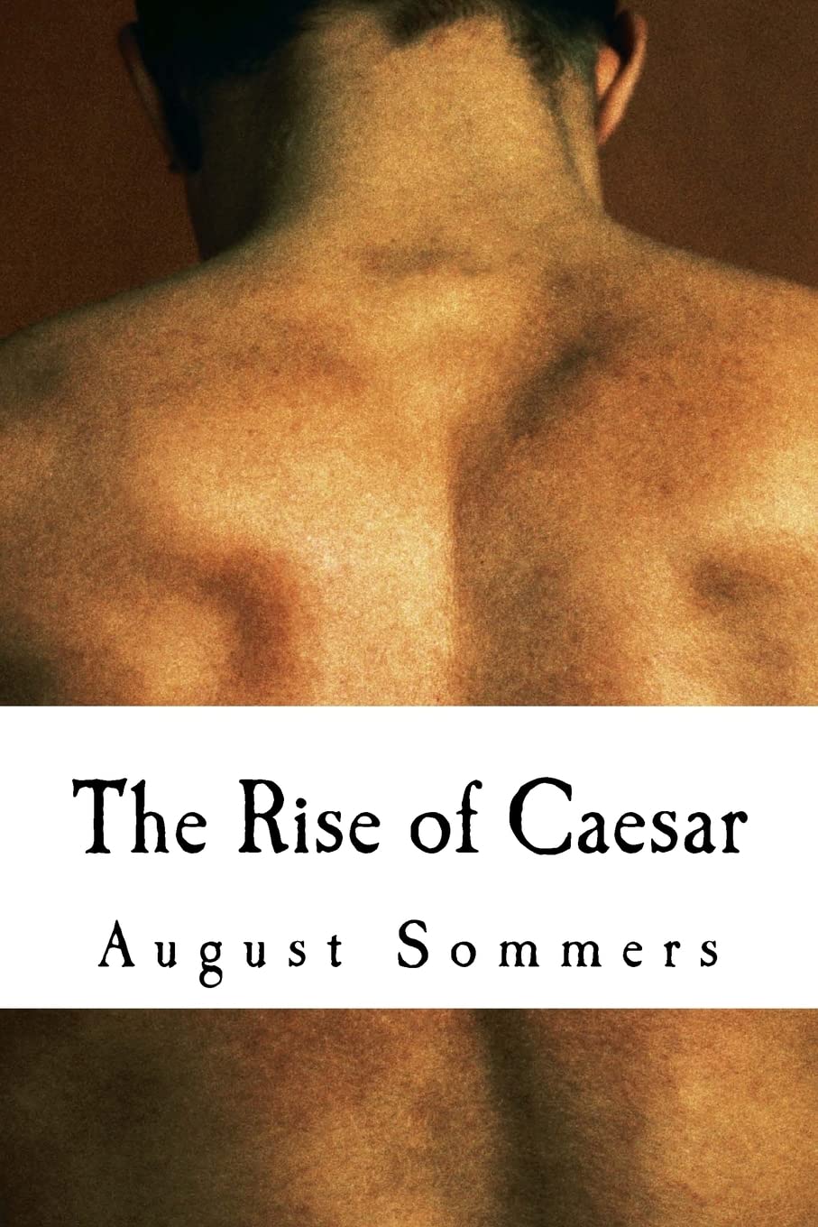 The Rise of Caesar: A Slave Insurrection Historical Fiction