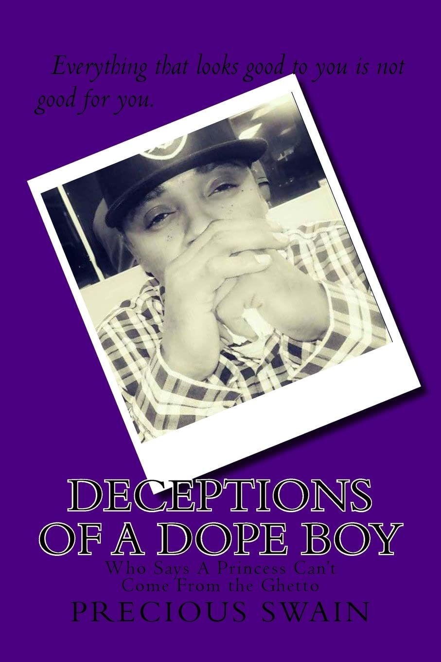 Deceptions of A Dope Boy (Who Says A Princess Can't Come From the Ghetto, Band 2) Business, Finance & Career