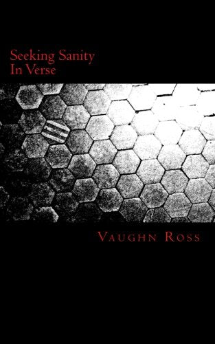 Seeking Sanity In Verse Poetry