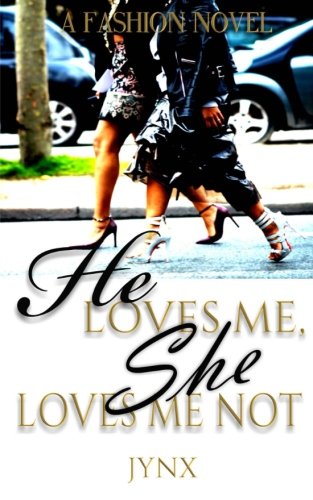 He loves me, She love me not... Contemporary Romance