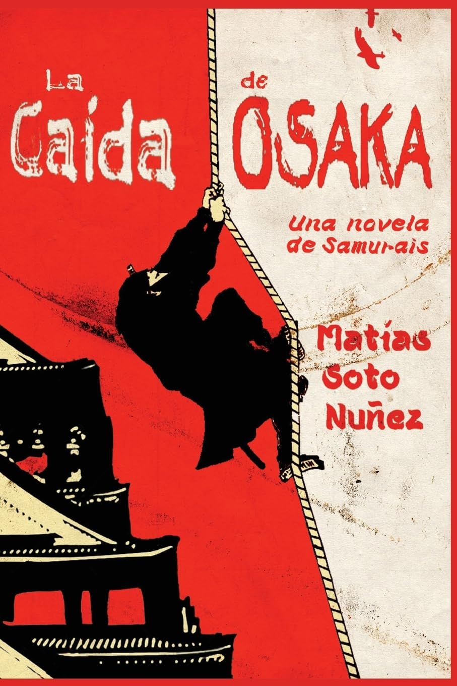 La caida de Osaka: Una novela de samurais Historical Fiction