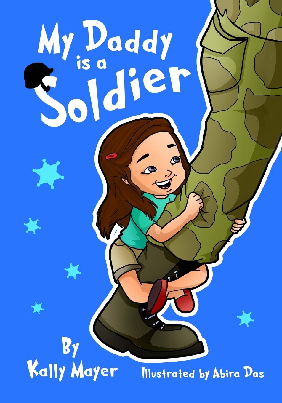 My Daddy is a Soldier: Sweet Rhyming Bedtime Picture Book (ages 2-6) Novels & Short Stories