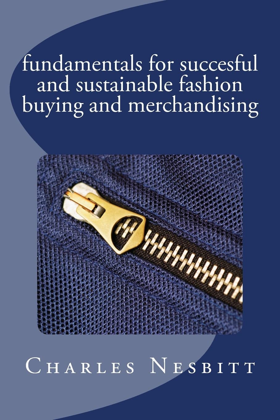fundamentals for succesful and sustainable fashion buying and merchandising book